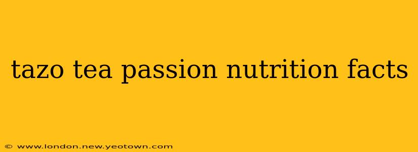 tazo tea passion nutrition facts