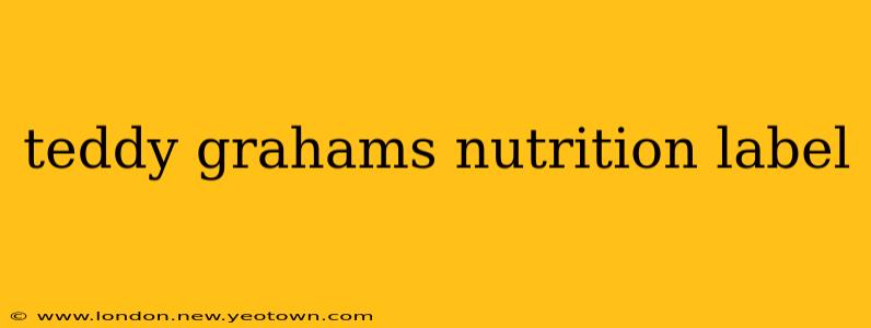 teddy grahams nutrition label