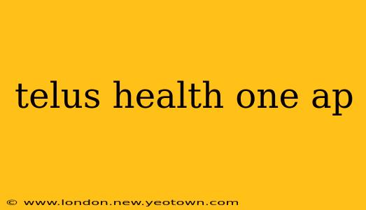 telus health one ap