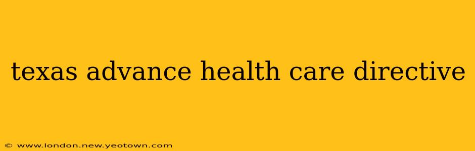 texas advance health care directive