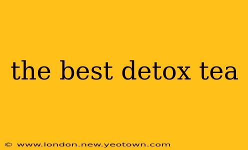 the best detox tea