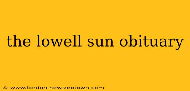 the lowell sun obituary