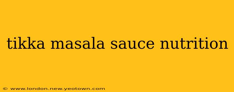 tikka masala sauce nutrition