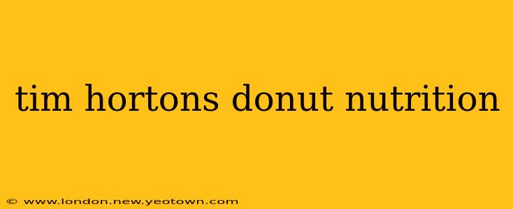 tim hortons donut nutrition