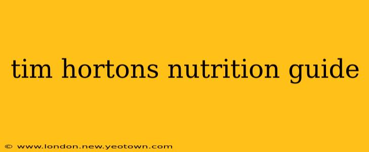 tim hortons nutrition guide