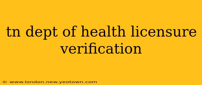 tn dept of health licensure verification