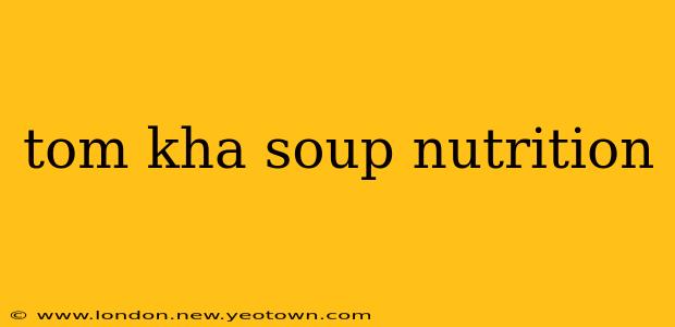 tom kha soup nutrition