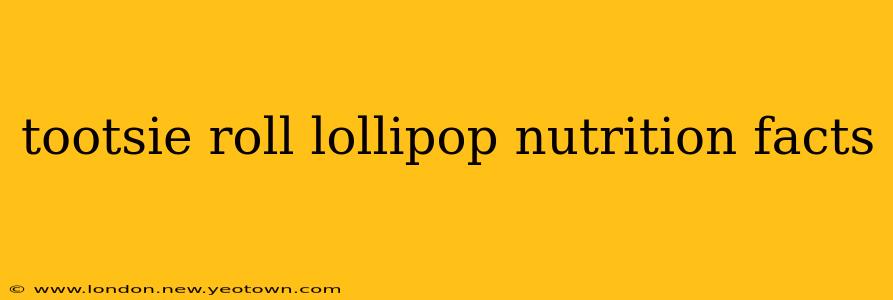 tootsie roll lollipop nutrition facts
