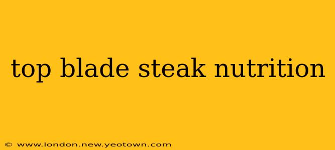 top blade steak nutrition