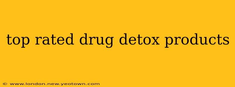 top rated drug detox products