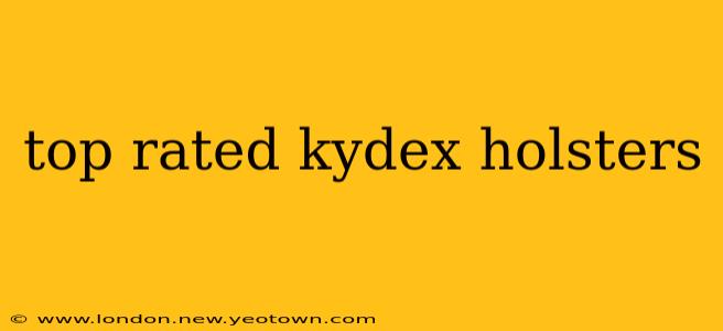 top rated kydex holsters