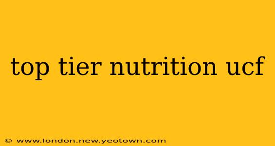 top tier nutrition ucf
