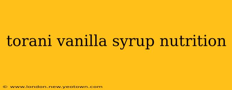 torani vanilla syrup nutrition