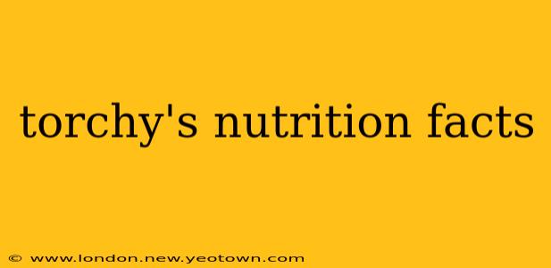 torchy's nutrition facts