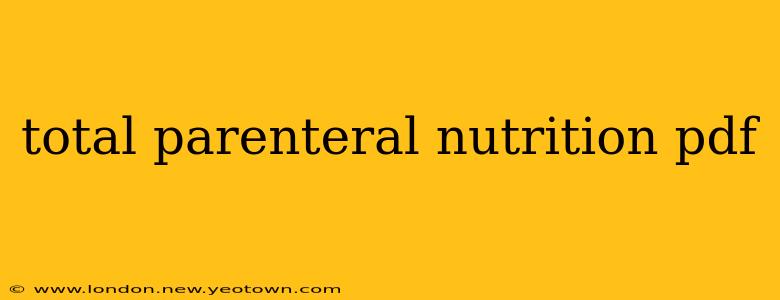 total parenteral nutrition pdf