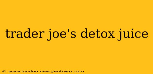 trader joe's detox juice