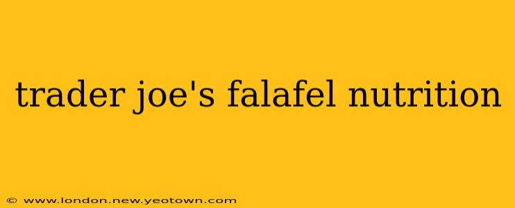 trader joe's falafel nutrition