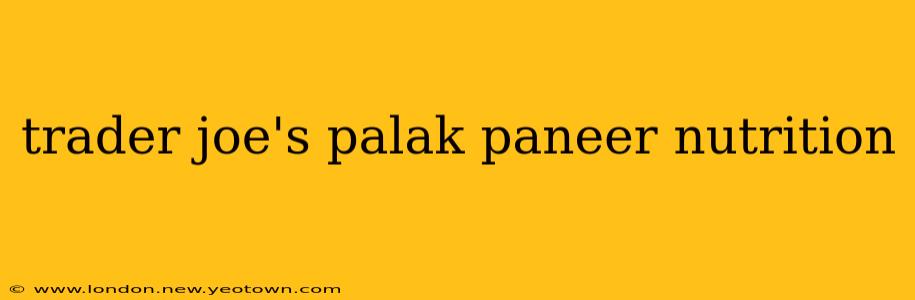 trader joe's palak paneer nutrition