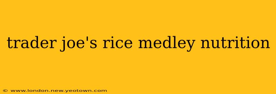 trader joe's rice medley nutrition