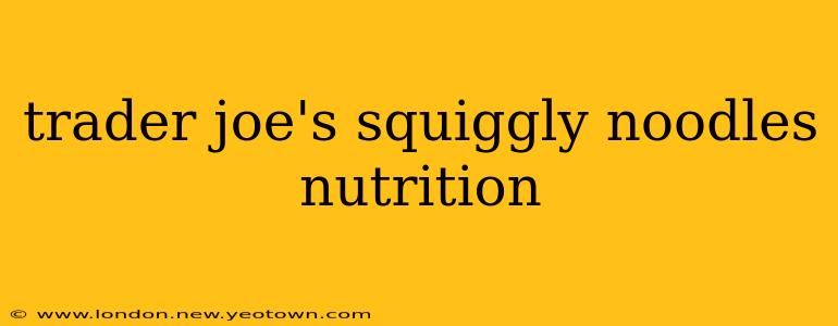 trader joe's squiggly noodles nutrition