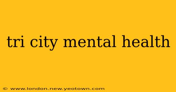 tri city mental health