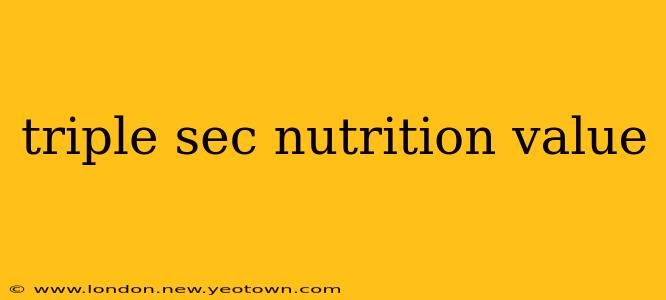 triple sec nutrition value