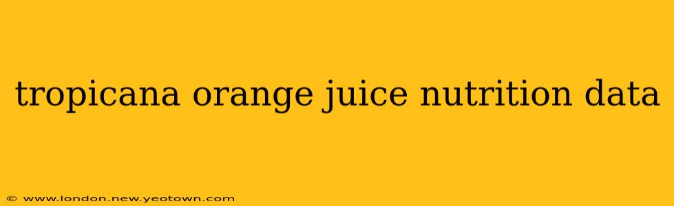 tropicana orange juice nutrition data
