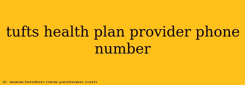 tufts health plan provider phone number