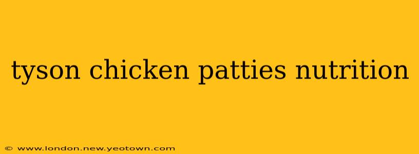 tyson chicken patties nutrition