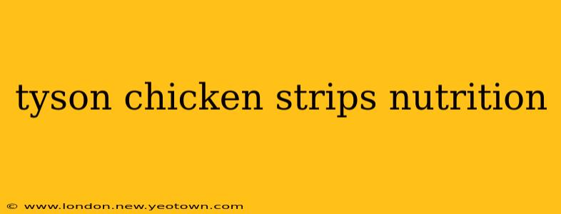 tyson chicken strips nutrition
