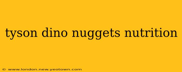 tyson dino nuggets nutrition
