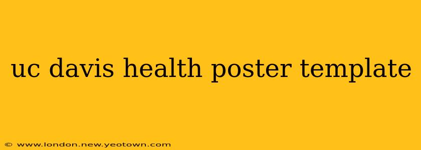 uc davis health poster template