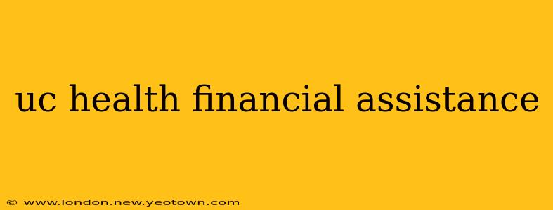 uc health financial assistance