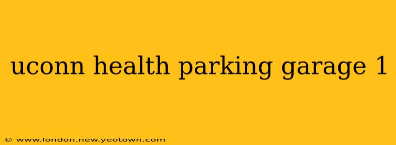 uconn health parking garage 1