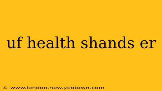 uf health shands er
