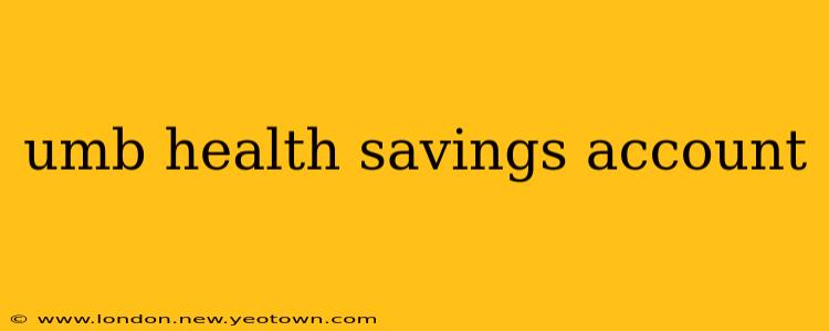 umb health savings account