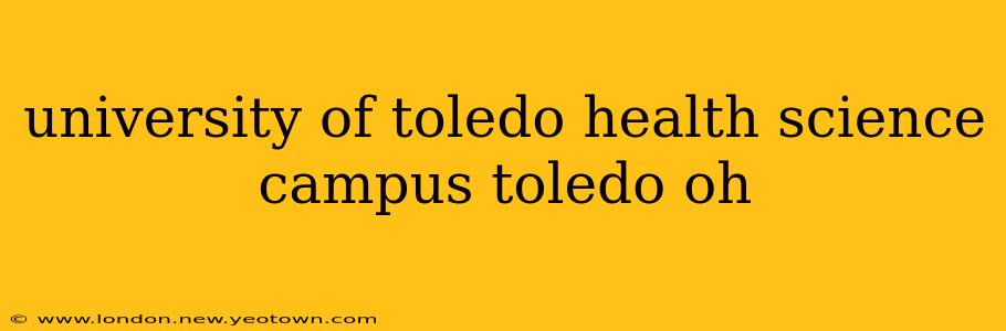 university of toledo health science campus toledo oh