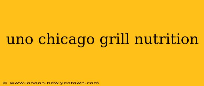 uno chicago grill nutrition