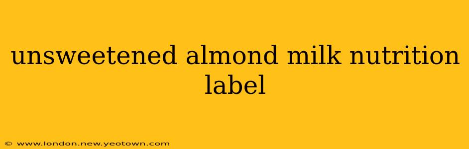 unsweetened almond milk nutrition label