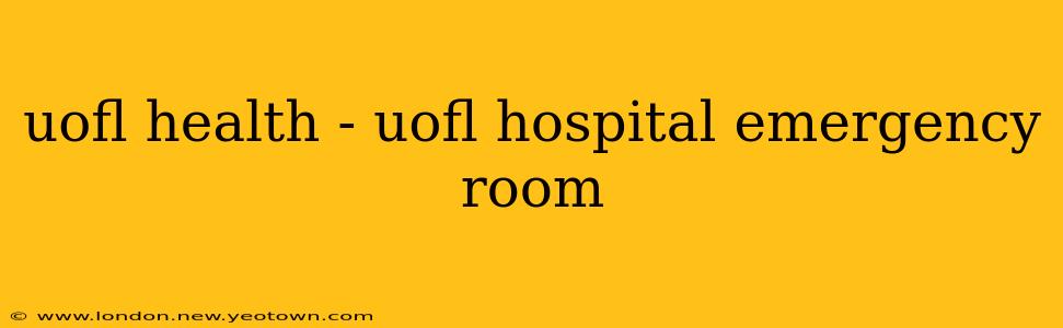uofl health - uofl hospital emergency room