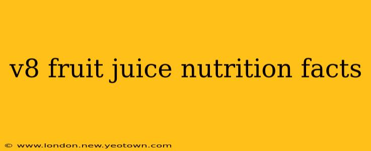 v8 fruit juice nutrition facts