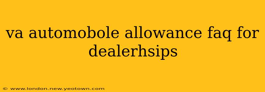 va automobole allowance faq for dealerhsips