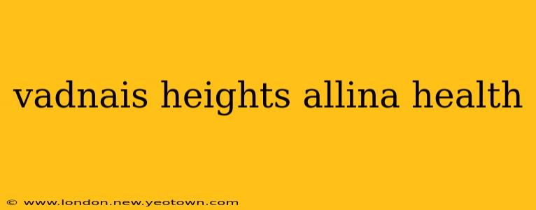 vadnais heights allina health