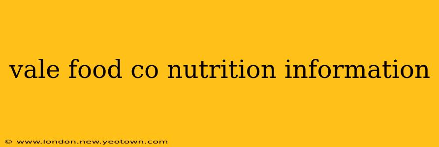 vale food co nutrition information