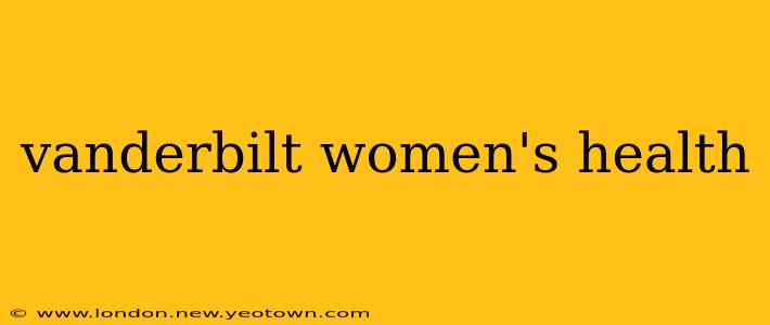 vanderbilt women's health