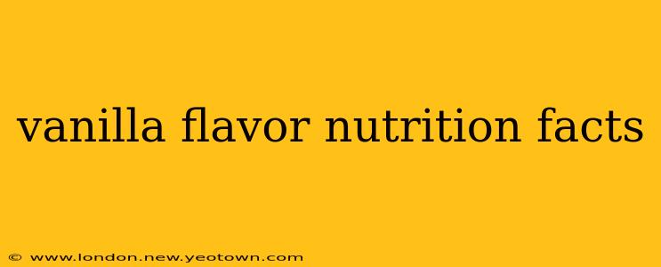 vanilla flavor nutrition facts
