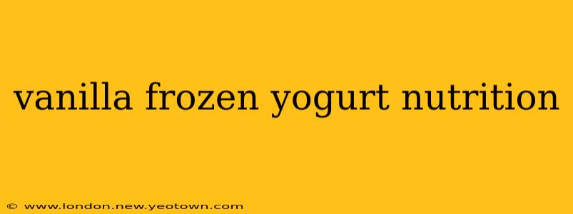 vanilla frozen yogurt nutrition