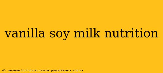 vanilla soy milk nutrition