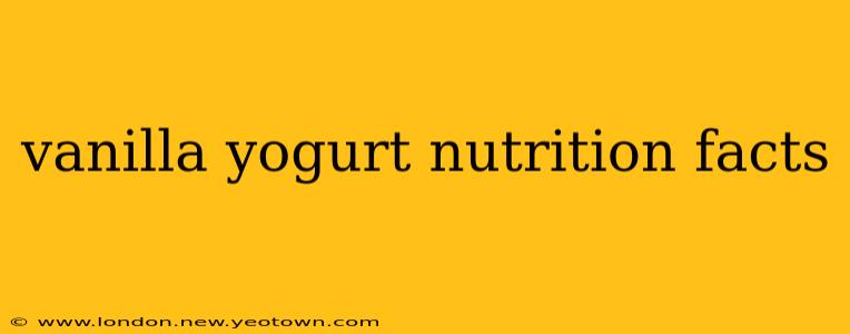 vanilla yogurt nutrition facts