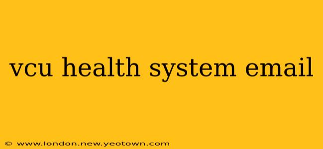 vcu health system email